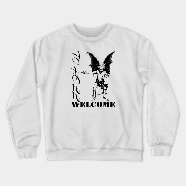 Welcome to Hell Crewneck Sweatshirt by alialbadr